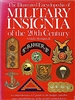 The Illustrated Encyclopedia of Military Insignia of the 20th Century. Rosignoli.