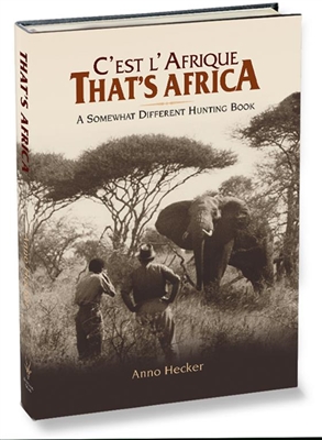 C'est L' Afrique. That's Africa. Hecker