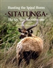 Hunting The Spiral Horns: Sitatunga â€“ The Sly, Shy, Secretive One. Flack.