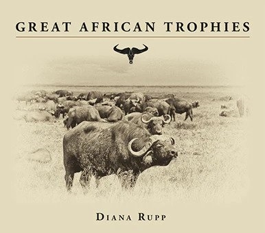 Great African Trophies. Rupp.