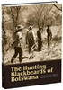 The Hunting Blackbeards of Botswana. Marsh.
