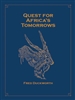 Quest for Africa's Tomorrows. (Ltd).  Duckworth.