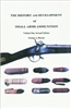 The History and Development of Small Arms Ammunition Vol 1. Hoyem