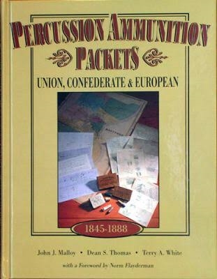 Percussion Ammunition Packets. Union, Confederate & European. Malloy, Thomas, White.