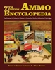 Ammo Encyclopedia. 7th Edn. Priore.