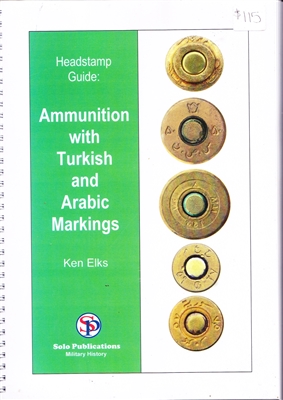 Headstamp Guide: Ammunition with Turkish & Arabic Markings