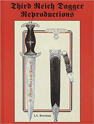 Third Reich Dagger Reproductions. Bowman