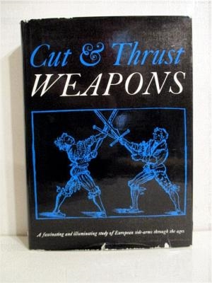 Cut and Thrust Weapons. Wagner,