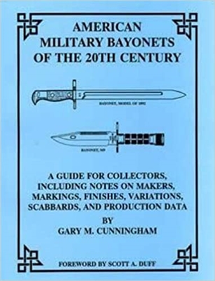 American Military Bayonets of the 20th century. Cunningham.