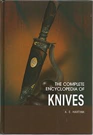 The Complete Encyclopedia of Knives. Hartink.