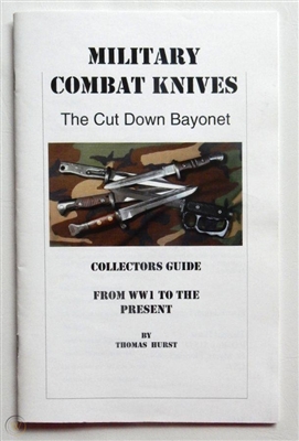 Military Combat Knives. The Cut Down Bayonet. Hurst.