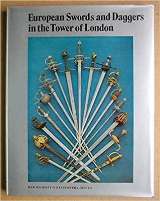 European Swords and Daggers in the Tower of London. Dufty.