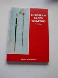 European Edged Weapons. Wise.