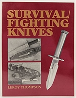 Survival/Fighting Knives. Thompson.