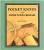 Pocket Knives of the United States Military. Silvey