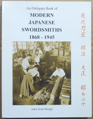 Oshigata Book of Modern Japanese Swordsmiths 1868-1945. Slough.