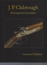 J P Clabrough. British Gunmaker. Shelton.