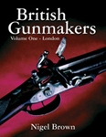British Gunmakers Vol 1. Brown