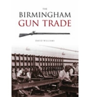 The Birmingham Gun Trade.  Williams
