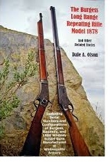 The Burgess Long Range Repeating Rifle Model 1878. Olsen