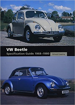VW Beetle Specification Guide 1968-1980. Copping.