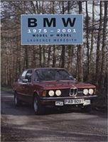 BMW 1975-2001: Model by Model. Meredith.