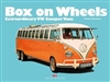 Box on Wheels : Extraordinary VW Camper Vans. Nettekoven.