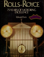 Rolls - Royce. 75 Years of Motoring Excellence. Eves.