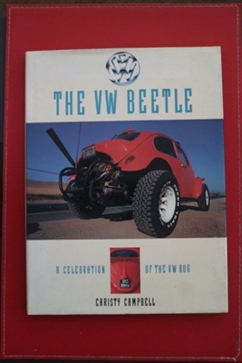 The VW Beetle: A Celebration of the VW Bug. Campbell.