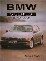 BMW 5 Series : The Complete Story. Taylor.