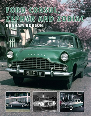 Ford Consul, Zephyr and Zodiac. Robson.