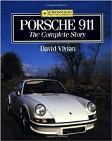 Porsche 911: The Complete Story. Vivian.