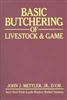Basic Butchering of Livestock and Game  Mettler