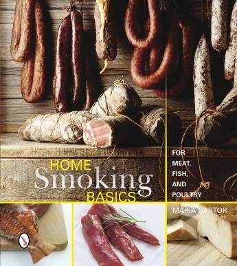Home Smoking Basics for Meat, Fish and Poultry. Sartor