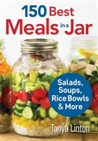 150 Best Meals in a Jar. Salads, Soups,Rice Bowls and more. Linton