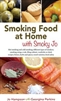 Smoking Food at Home with Smoky Jo.Hampson.