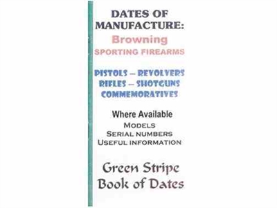 Dates of Manufacture Browning