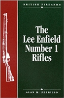 The Lee Enfield Number One Rifles. Petrillo.