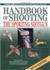 Handbook of Shooting the Sporting Shotgun. Basc