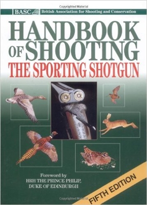 Handbook of Shooting the Sporting Shotgun. Basc