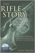 The Rifle Story. Walter