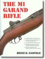 The M1 Garand Rifle. Canfield