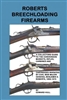 Roberts Breechloading Firearms. Hull