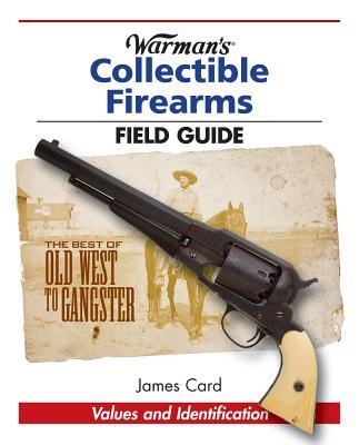 Warman's Collectible Firearms Field Guide. Card