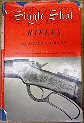 Single Shot Rifles. Grant