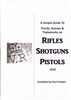 A Simple Guide to Proofs, Stamps and Trademarks on Rifles, Shotguns, Pistols. Fowkes