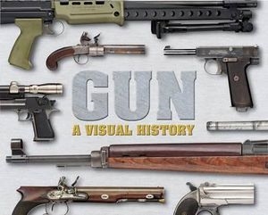 Gun: A Visual History.