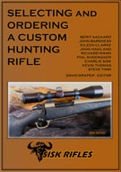 Selecting and Ordering a Custom Hunting Rifle. Sisk.