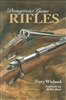 Dangerous Game Rifles . Wieland.