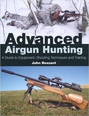 Advanced Airgun Hunting. Bezzant